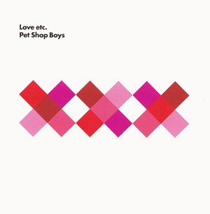 Pet Shop Boys – Love etc.